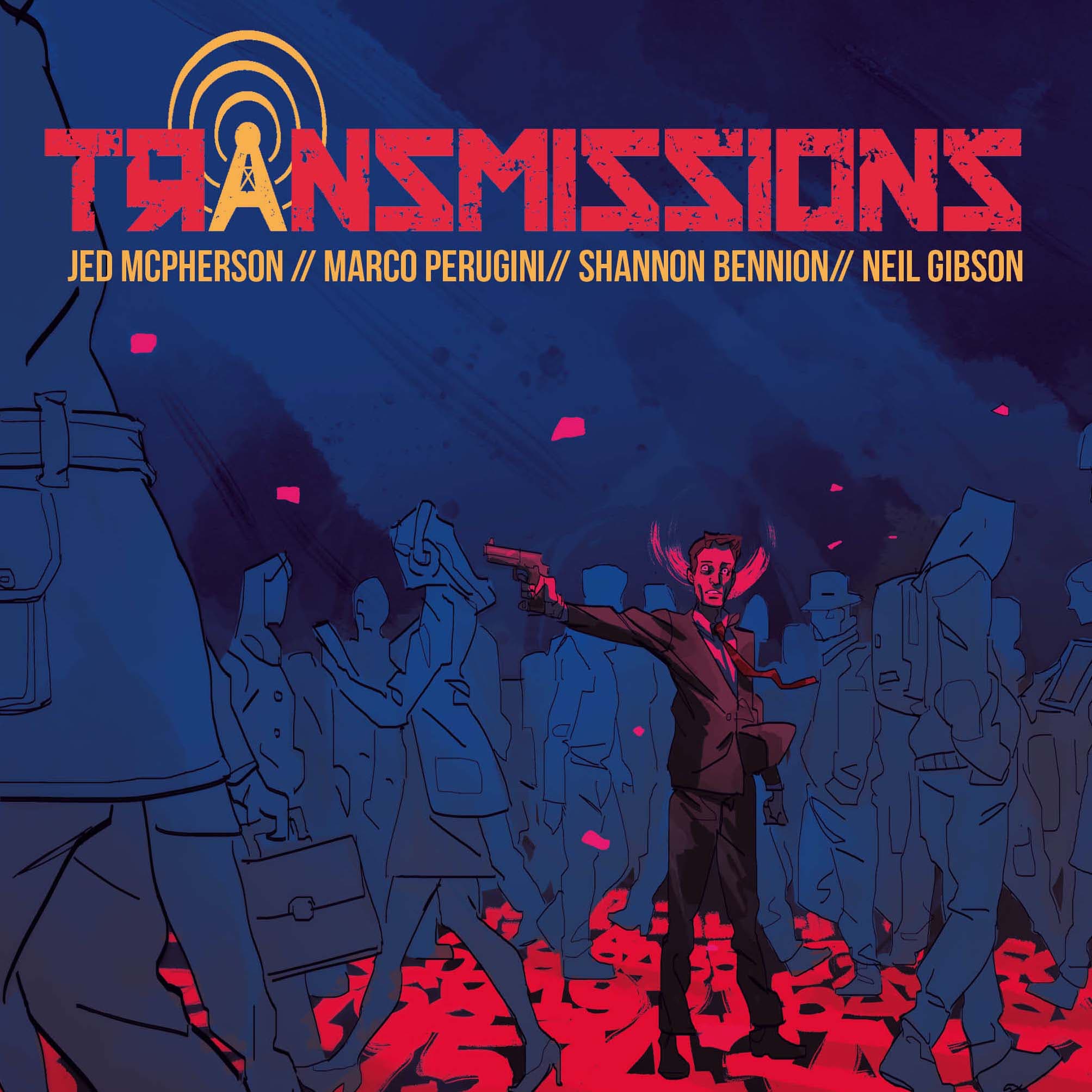The Transmissions OGN cover showing a man standing in the middle of a busy intersection holding a gun.