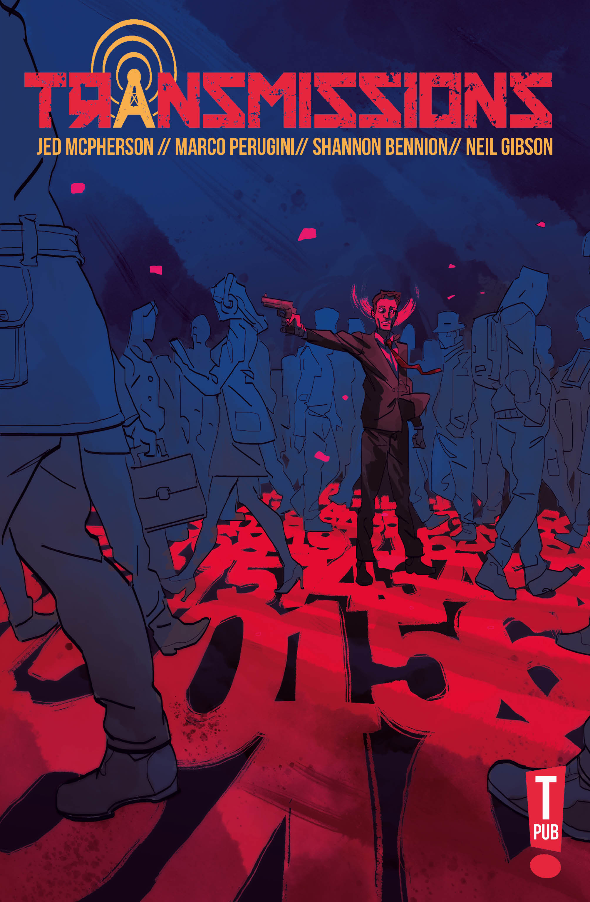 Transmissions OGN cover showing a man standing in the middle of a busy intersection holding a gun.